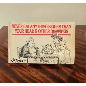 Never Eat Anything Bigger than Your Head -  Vintage B. Kliban Comic Book